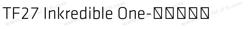 TF27 Inkredible One字体转换